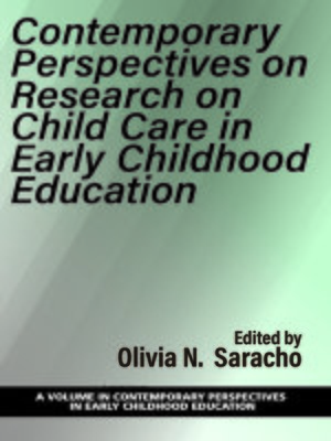 cover image of Contemporary Perspectives on Research on Child Care in Early Childhood Education